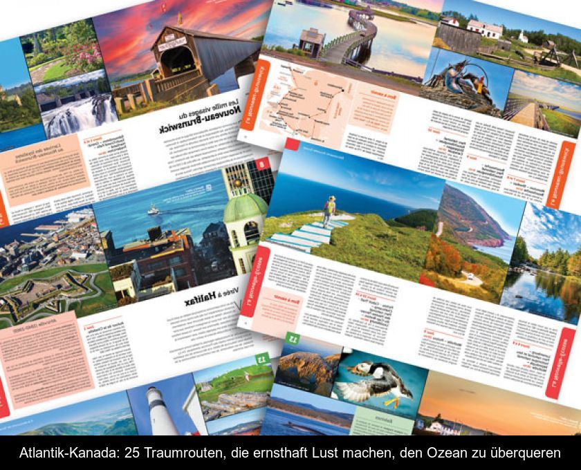 Atlantik-kanada: 25 Traumrouten, Die Ernsthaft Lust Machen, Den Ozean Zu überqueren