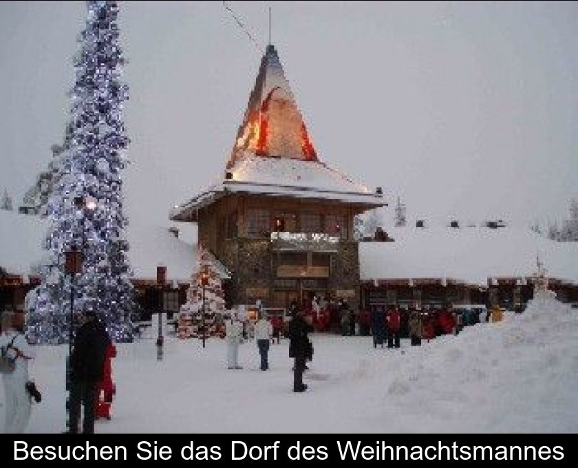 Besuchen Sie Das Dorf Des Weihnachtsmannes