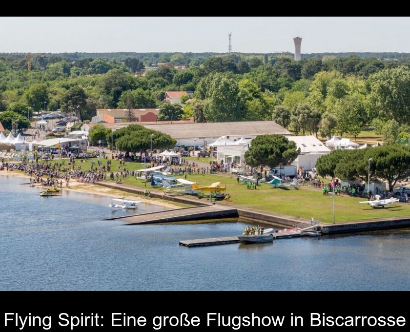 Flying Spirit: Eine Große Flugshow In Biscarrosse