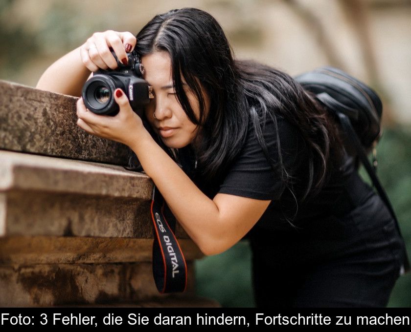 Foto: 3 Fehler, Die Sie Daran Hindern, Fortschritte Zu Machen