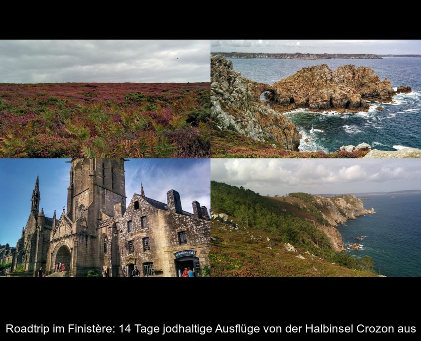 Roadtrip Im Finistère: 14 Tage Jodhaltige Ausflüge Von Der Halbinsel Crozon Aus